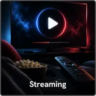 Streaming